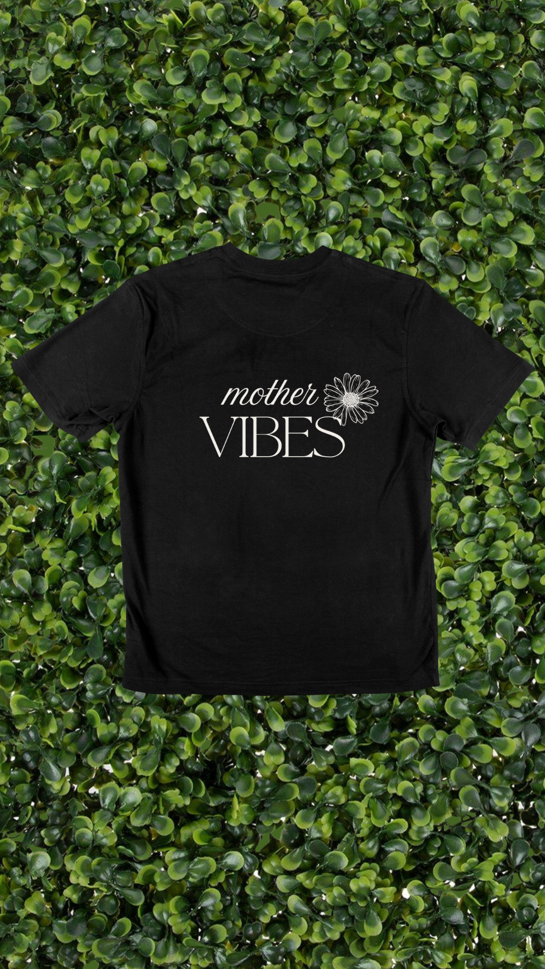 Mother Vibes Tshirt