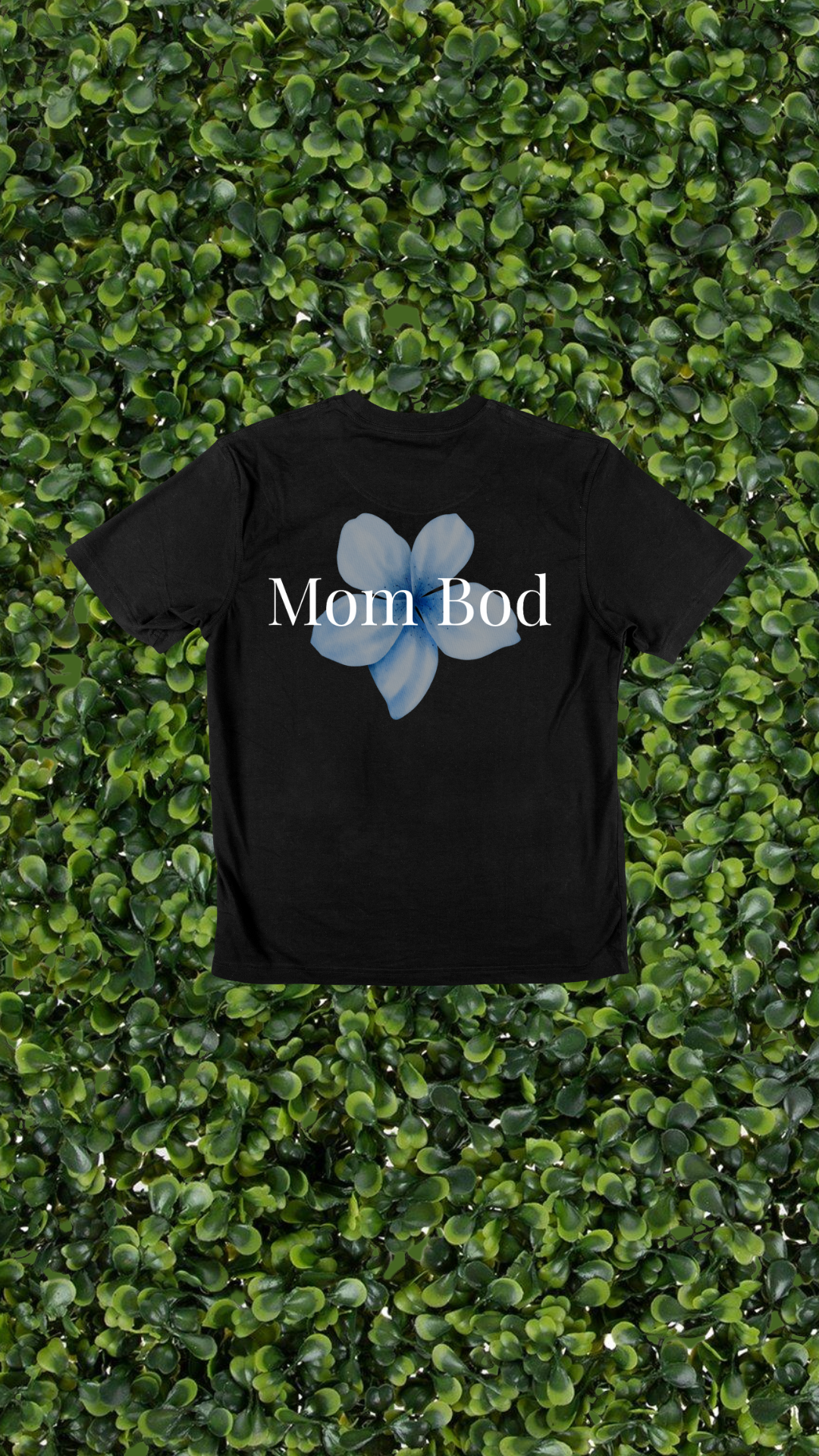 Mom Bod - floral ( b )