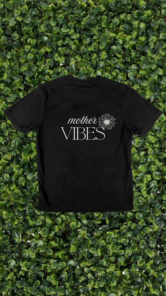 Mother Vibes Tshirt