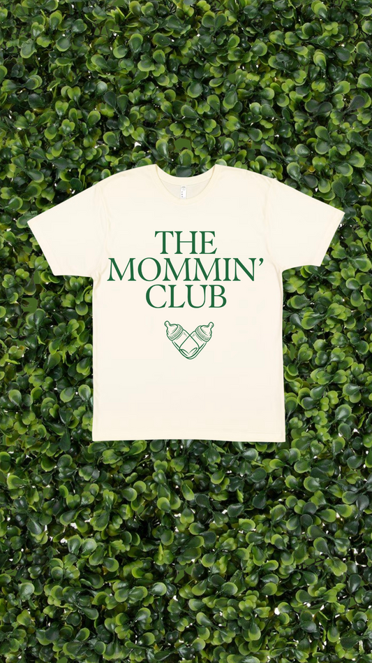 Mommin’ Club