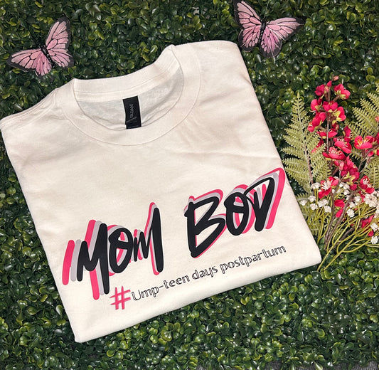 MOM BOD- White Tshirt